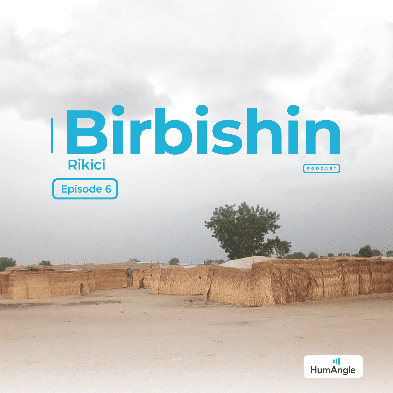 Birbishin Rikici - Episode 6