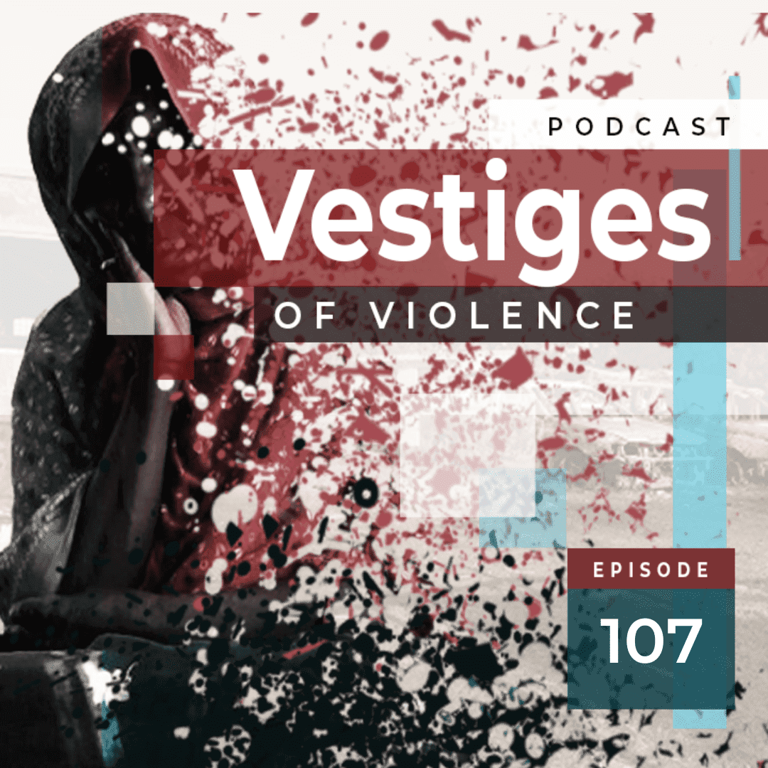 Vestiges of Violence