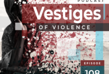 Vestiges Of Violence: Episode 107