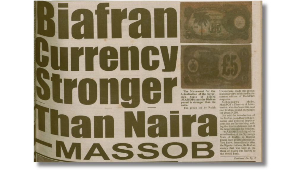 Newspaper headline stating "Biafran Currency Stronger Than Naira - MASSOB" with partly visible article text.