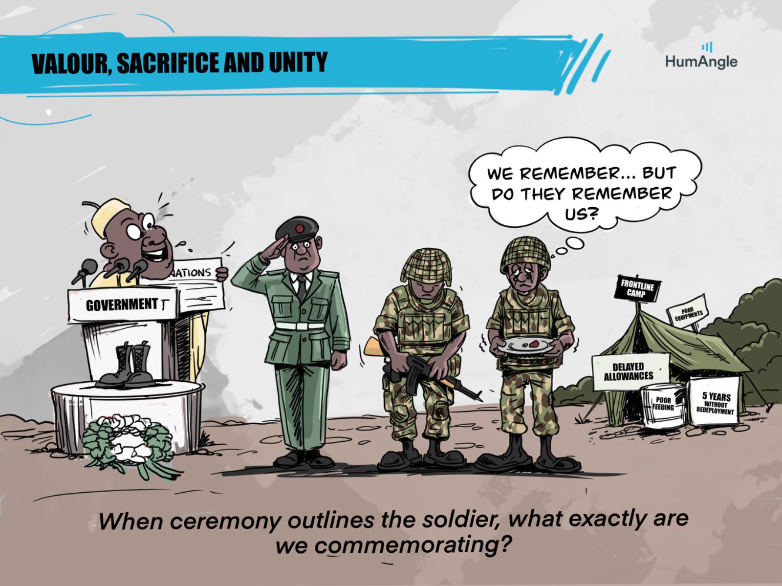 Cartoon of soldiers and a speaker at a podium, with thought bubble questioning remembrance, highlighting issues of neglect in the military.